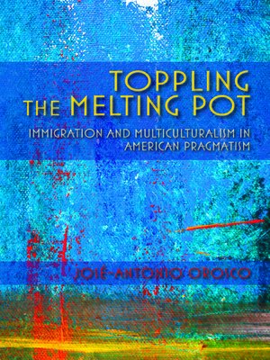 cover image of Toppling the Melting Pot